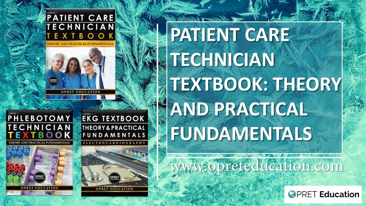 Patient Care Technician Textbook: Theory – PATIENT CARE TECHNICIAN ...