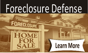 foreclosure defense, foreclosure defense attorney