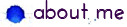 about me