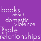 link to books about domestic violence & safe relationships