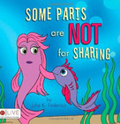 Some Parts are NOT for Sharing