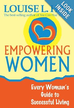 Empowering Women: every woman's guide to successful living by Louise L. Hay