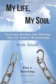 My Life, My Soul by Ivette Attaud