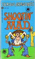 SHOOTIN MAD MUSEUM PAPERBACK BOOK