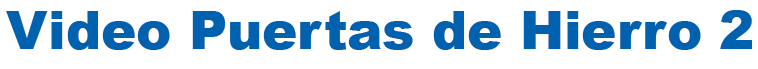 video puertas de hierro 2