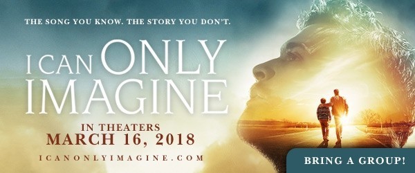 I Can Only Imagine Movie Banner