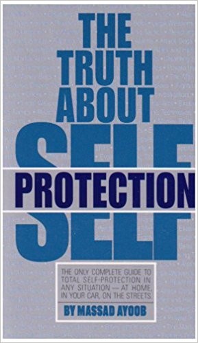 The Truth About Self Protection
