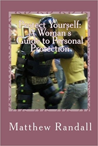 Protect Yourself_A Woman's Guide to Personal Protection