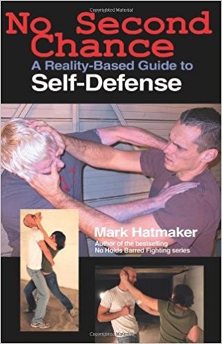 No Second Chance_a reality-based guide to self defense