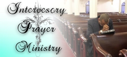 Intercessory Prayer Ministry