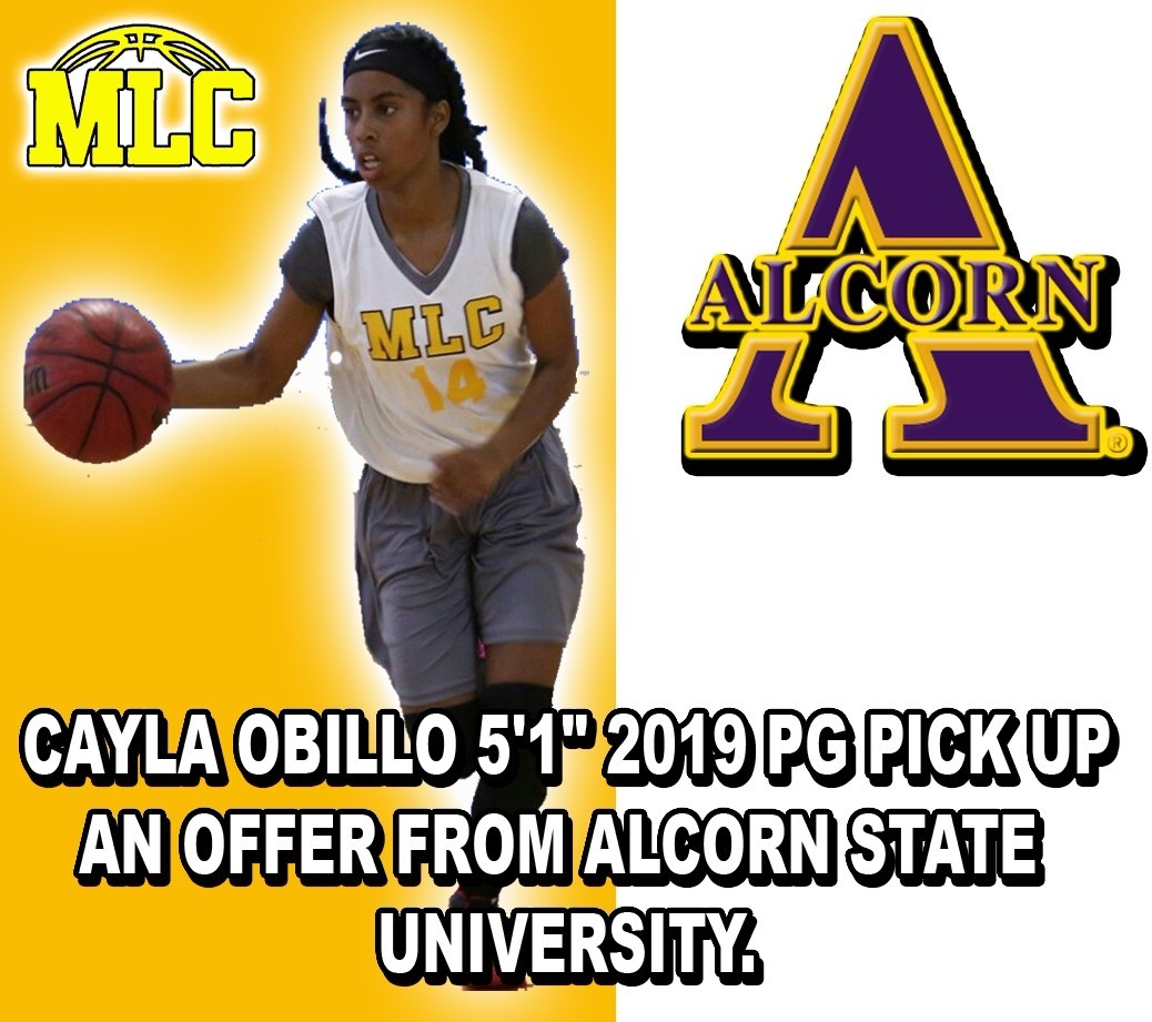 CAYLA PICK UP AN OFFER FROM ALCORN STATE U